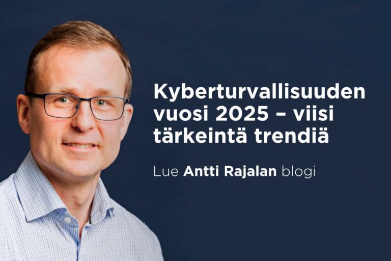 Kyberturvallisuuden vuosi 2025 – viisi tärkeintä trendiä